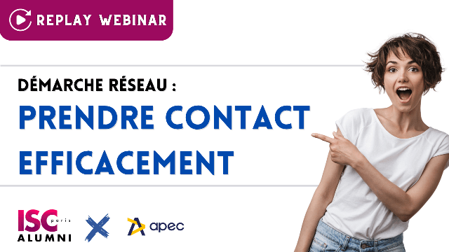 Replay Webinar - Démarche réseau : Prendre contact efficacement !