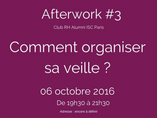 AFTERWORK #3 du Club RH - "Comment organiser sa veille ?" le 6 octobre