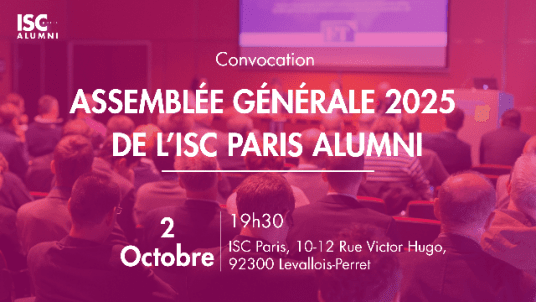 Assemblée Générale ISC Paris Alumni 2025 en hybride