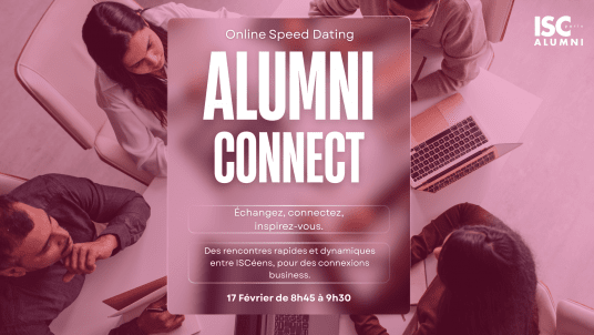 Alumni Connect — Des rencontres ISCéennes qui font avancer ! 