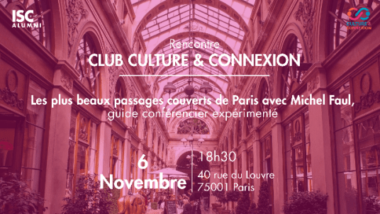 6 novembre : premier rendez-vous du nouveau club ISC Paris Alumni : Culture & Connexion !